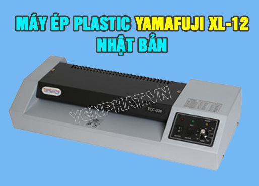 Máy ép Plastic Yamafuji XL-12 - Thương hiệu máy ép số 1 Nhật Bản